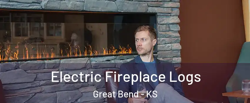  Electric Fireplace Logs Great Bend - KS